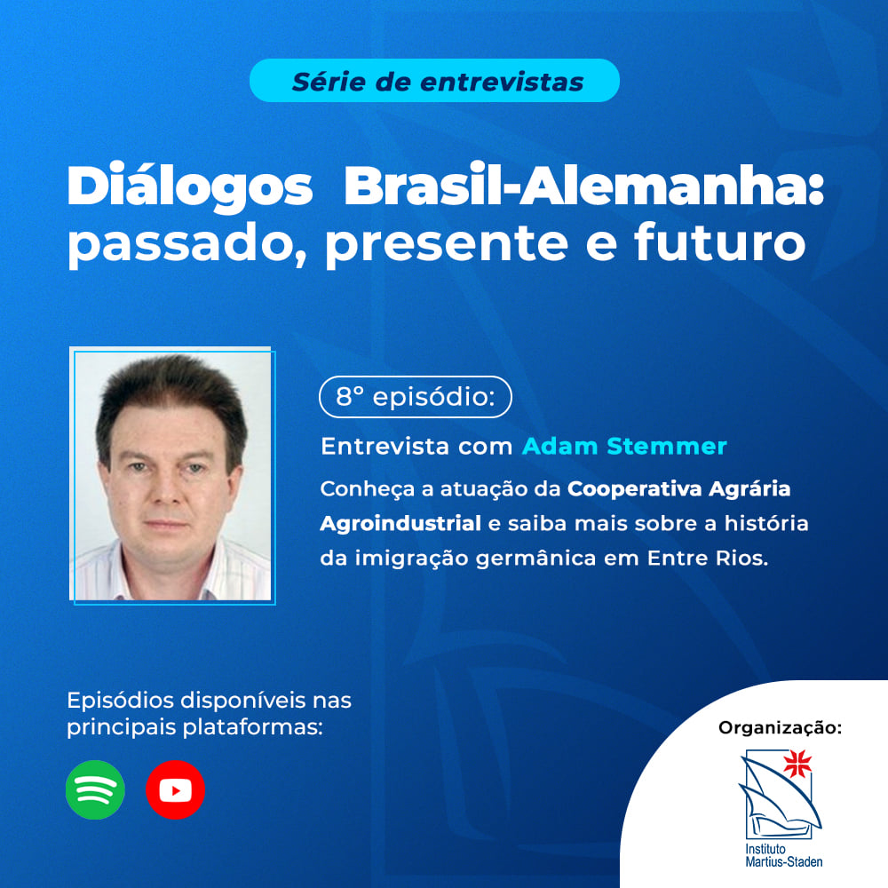 8º episódio da série do Instituto Martius-Staden “Diálogos Brasil – Alemanha: passado, presente e futuro”
