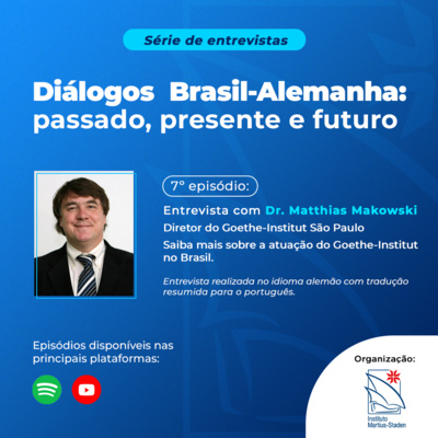 7º episódio da série do Instituto Martius-Staden “Diálogos Brasil – Alemanha: passado, presente e futuro”