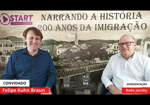 Narrando os 200 anos da Imigração Alemã com Felipe Kuhn Braun